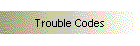 Trouble Codes